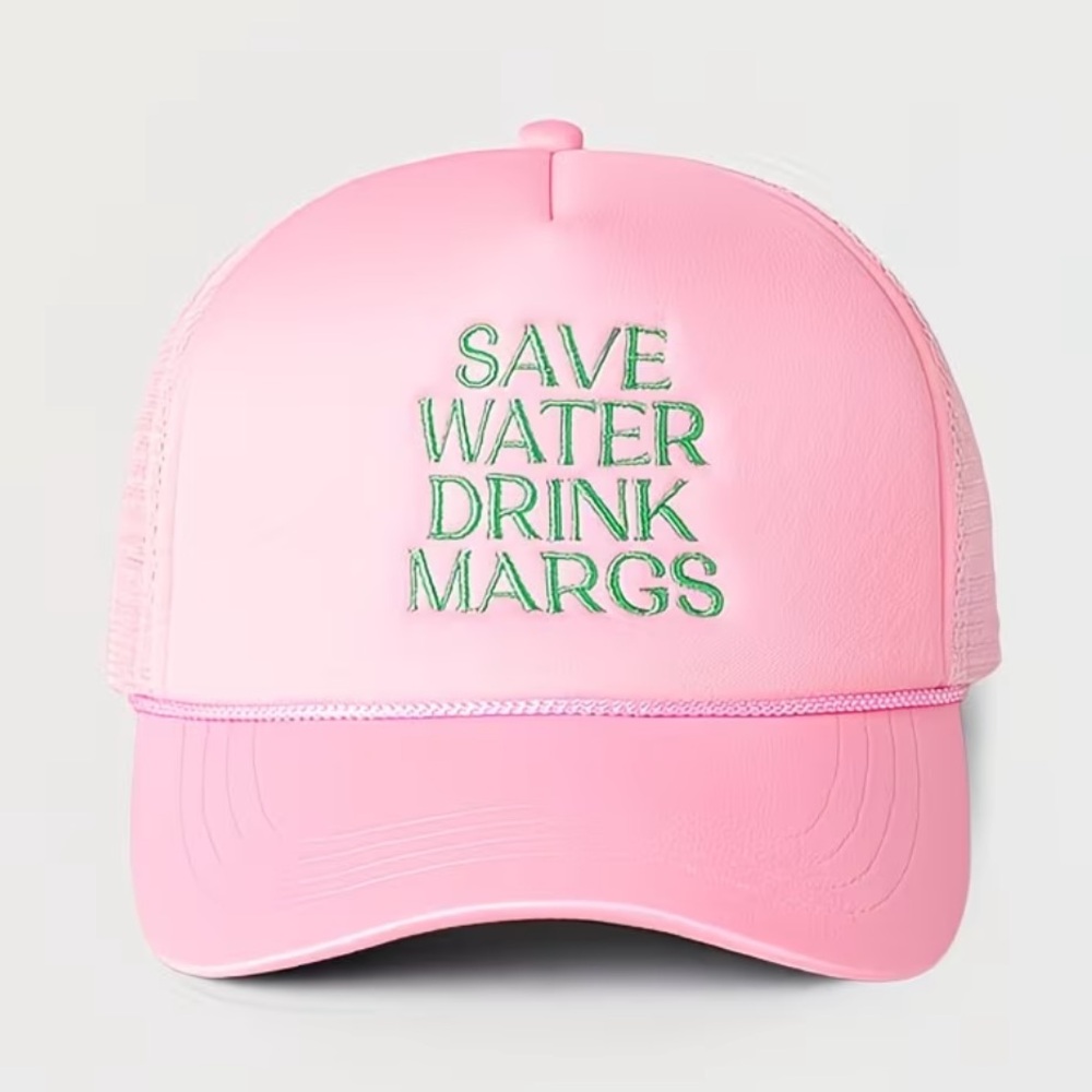 Save Water Drink Margs Cute Funny Pink Trucker Hat Green Embroidery